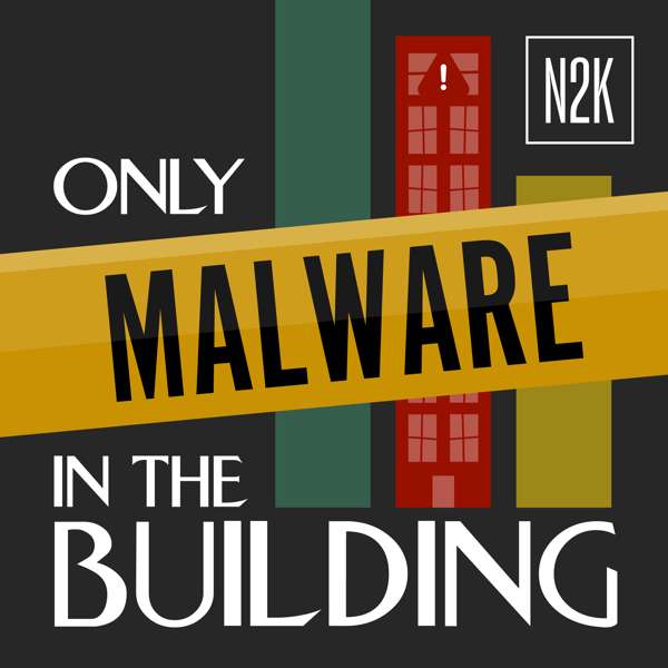 Only Malware in the Building – DISCARDED | N2K Networks