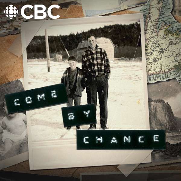 Come by Chance – CBC