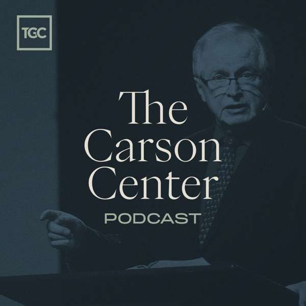 The Carson Center Podcast