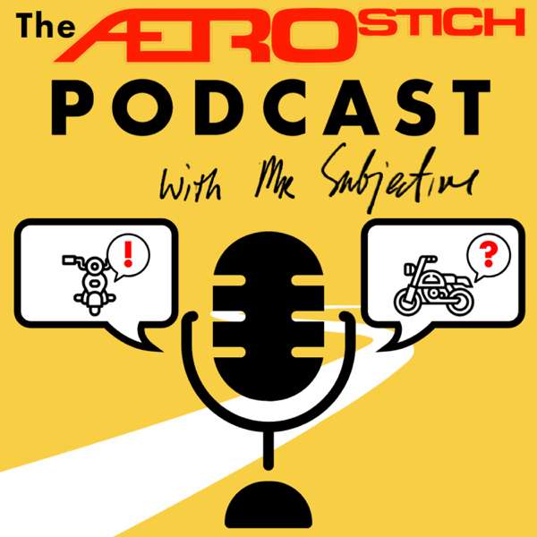 The Aerostich Podcast With Mr. Subjective