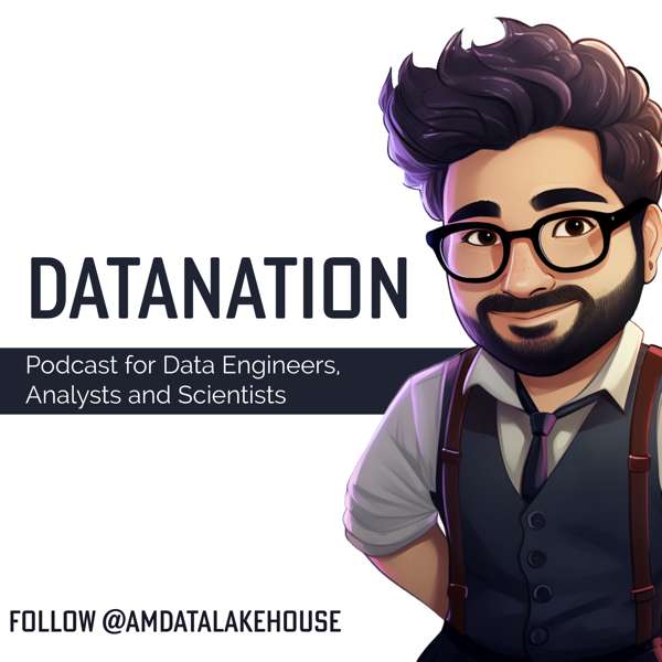 DataNation – Podcast for Data Engineers, Analysts and Scientists