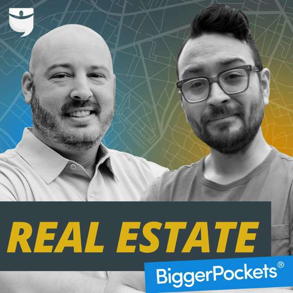 BiggerPockets Real Estate Podcast – BiggerPockets