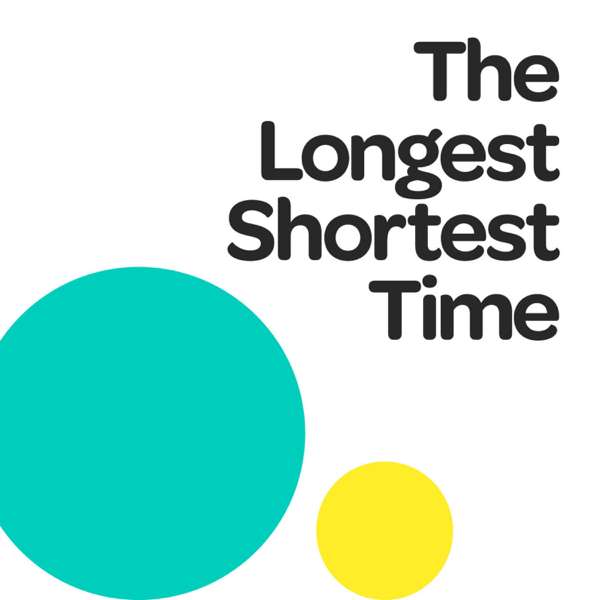 The Longest Shortest Time – Hillary Frank and Stitcher