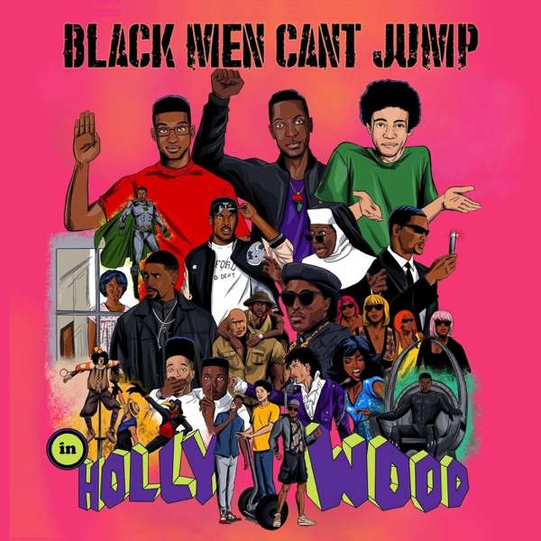 Black Men Can’t Jump [In Hollywood] – Black Men Can’t Jump [In Hollywood]