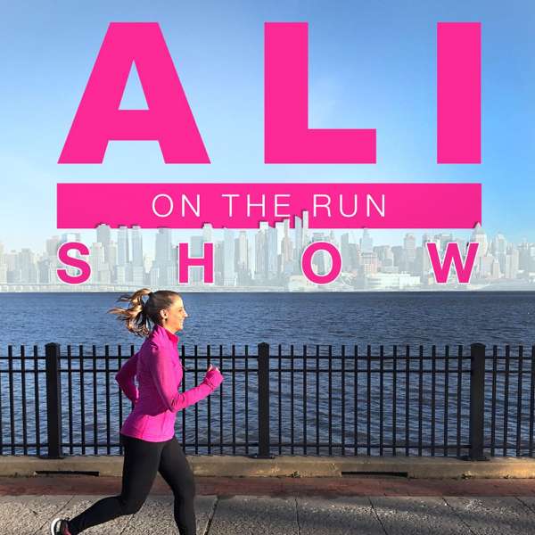 Ali on the Run Show – Ali Feller