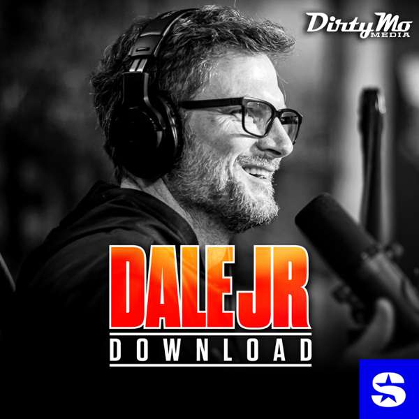 The Dale Jr. Download – Dirty Mo Media, SiriusXM