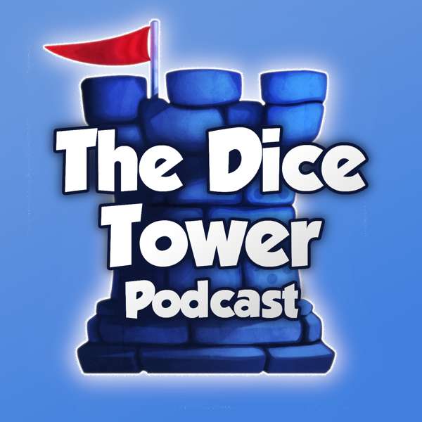 The Dice Tower – Tom Vasel and Eric Summerer