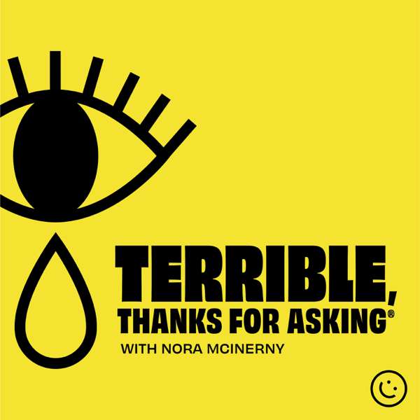 Terrible, Thanks For Asking – Feelings & Co.