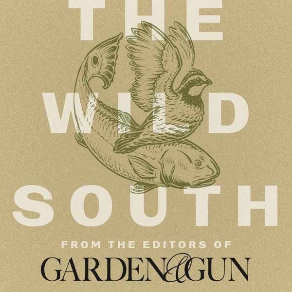 The Wild South – Garden & Gun magazine