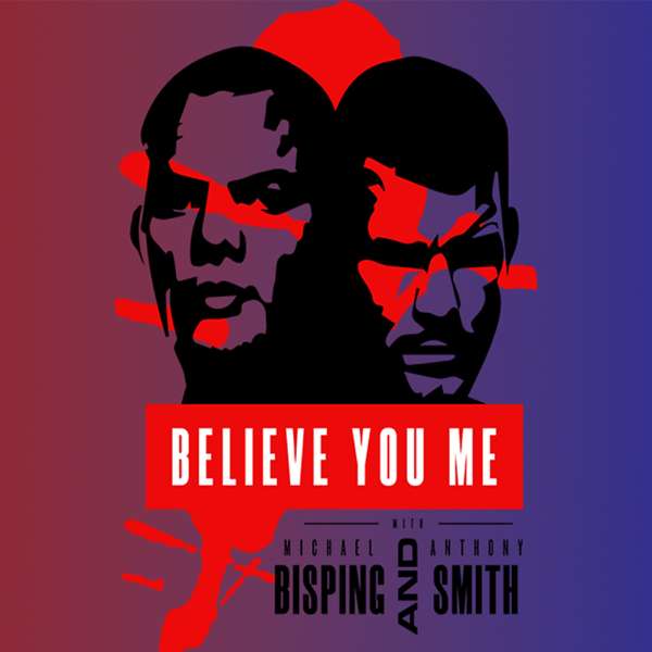 Believe You Me with Michael Bisping – GaS Digital Network