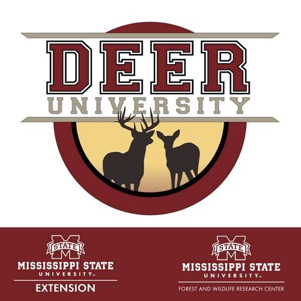 Deer University – Dr. Bronson Strickland & Dr. Steve Demarais