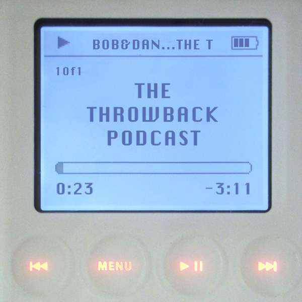 The Throwback Podcast – Dan Hanzus and Bob Castrone