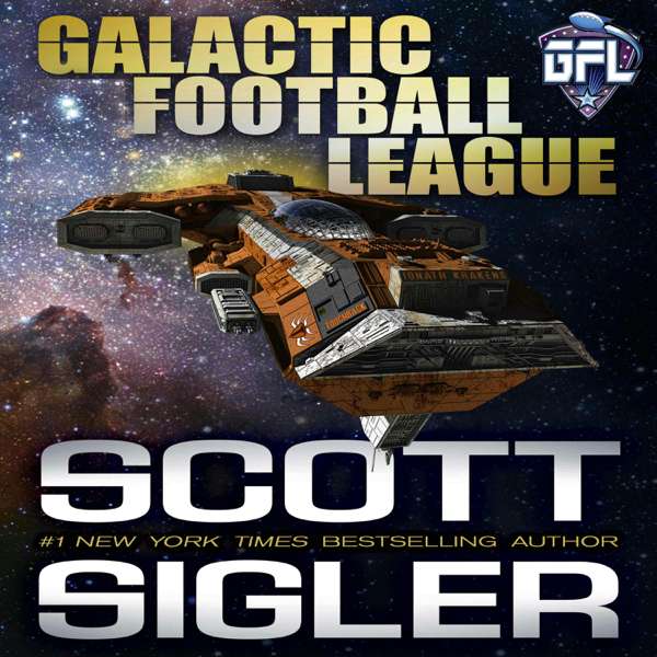 Scott Sigler’s Galactic Football League (GFL) Series – Scott Sigler