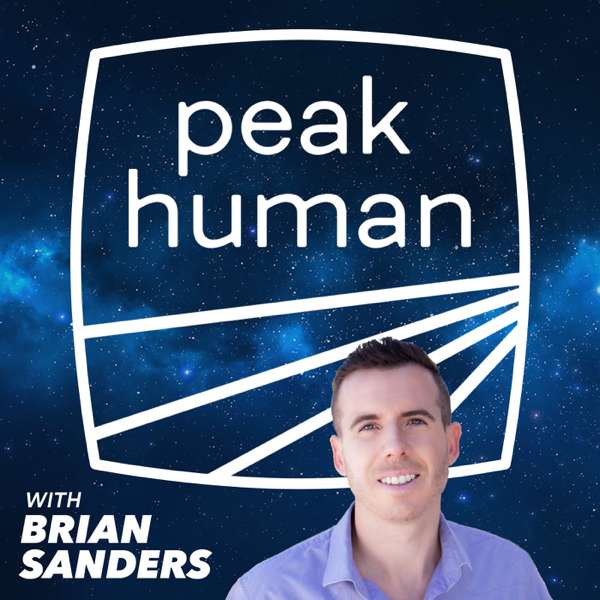 Peak Human – Unbiased Nutrition Info for Optimum Health, Fitness & Living – Brian Sanders – Filmmaker of Food Lies & Health Coach