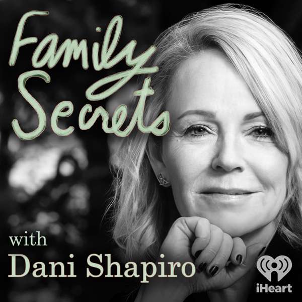 Family Secrets – iHeartPodcasts