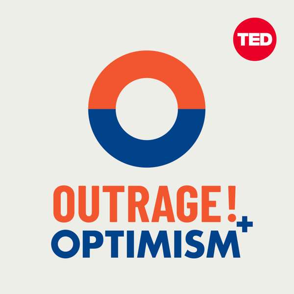 Outrage + Optimism – Global Optimism