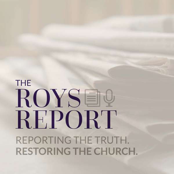 The Roys Report – Julie Roys