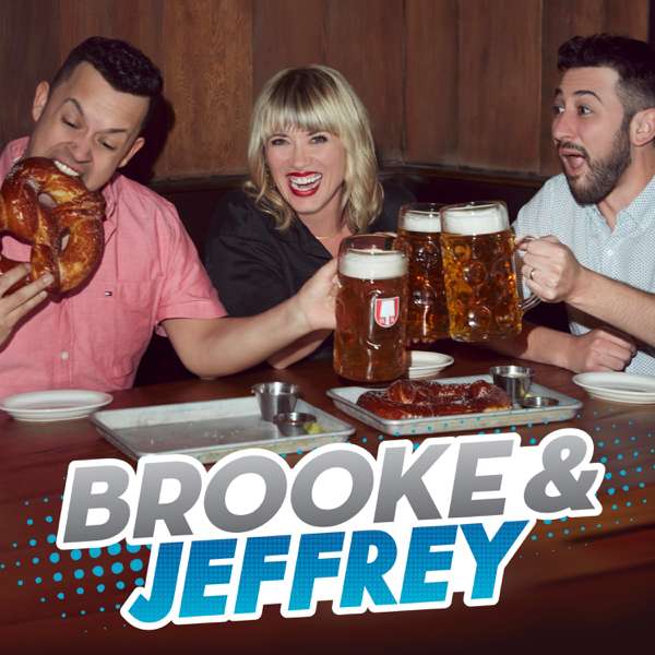 Brooke and Jeffrey – iHeartPodcasts