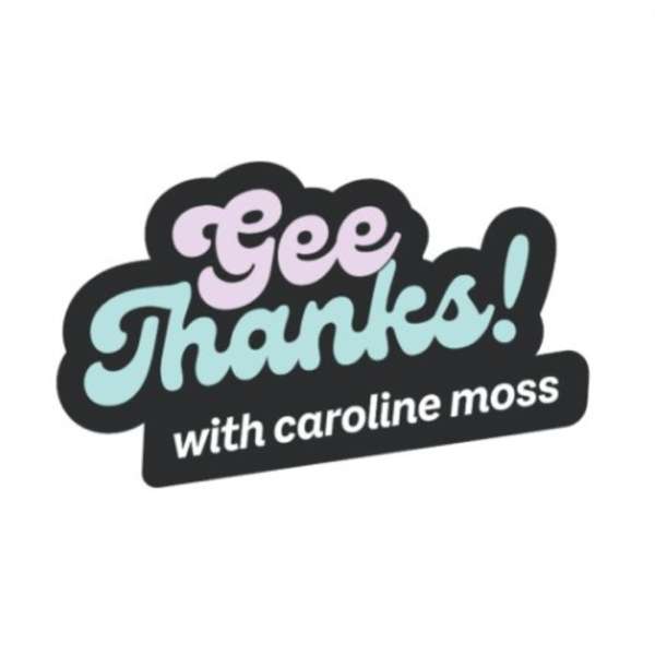 Gee Thanks, Just Bought It! – Forever35/Caroline Moss