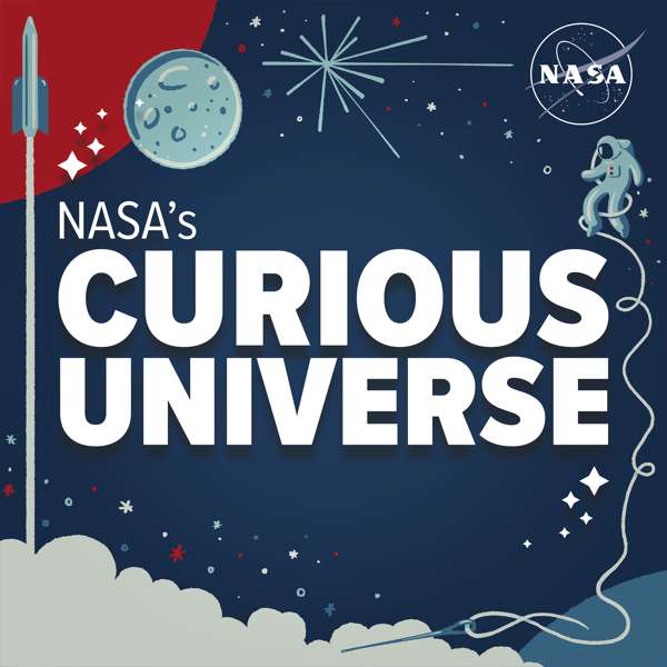 NASA’s Curious Universe