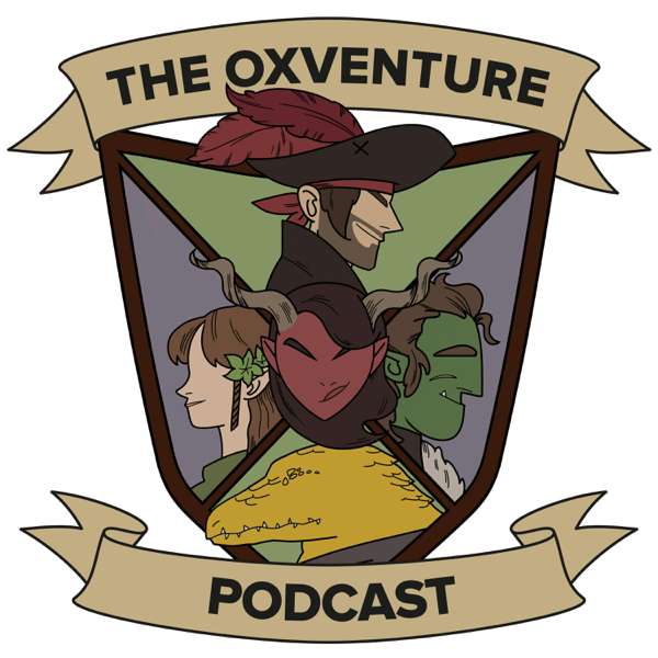 Oxventure – A Dungeons & Dragons Podcast
