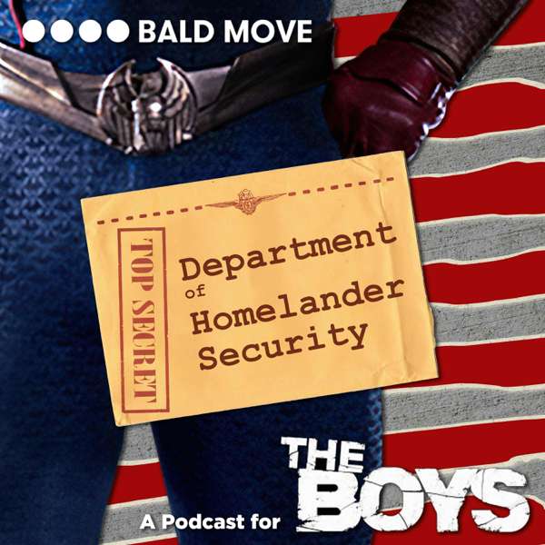 Department of Homelander Security – Bald Move