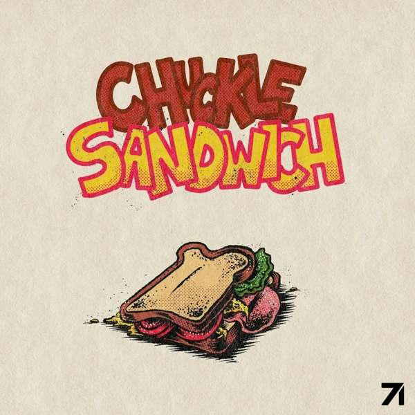 Chuckle Sandwich – Chuckle Sandwich & Studio71