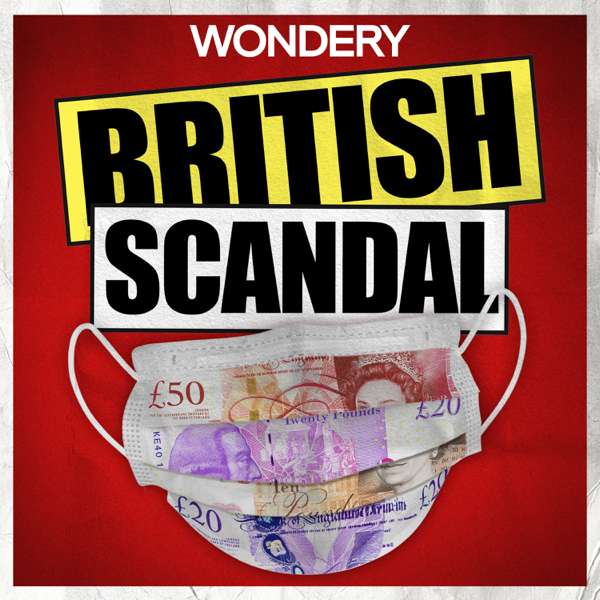 British Scandal – Wondery