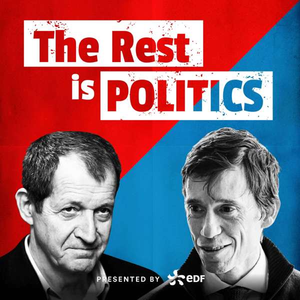 The Rest Is Politics – Goalhanger Podcasts