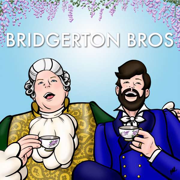 The Bridgerton Bros – Kevin McCaffrey & Jon Daly