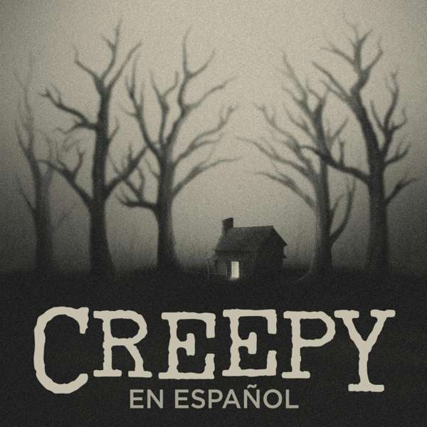 Creepy en Español – Bloody FM