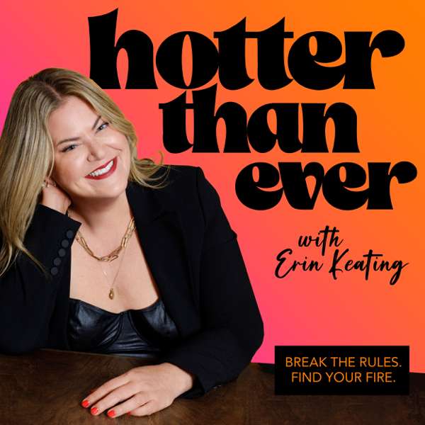 Hotter Than Ever – Erin Keating