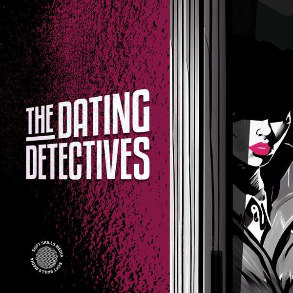 The Dating Detectives – The Dating Detectives
