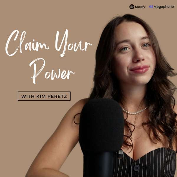 Claim Your Power – Kim Peretz