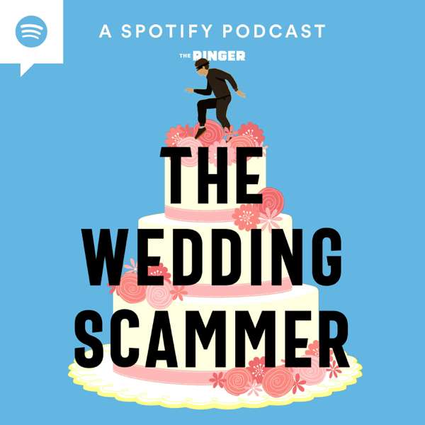 The Wedding Scammer – The Ringer