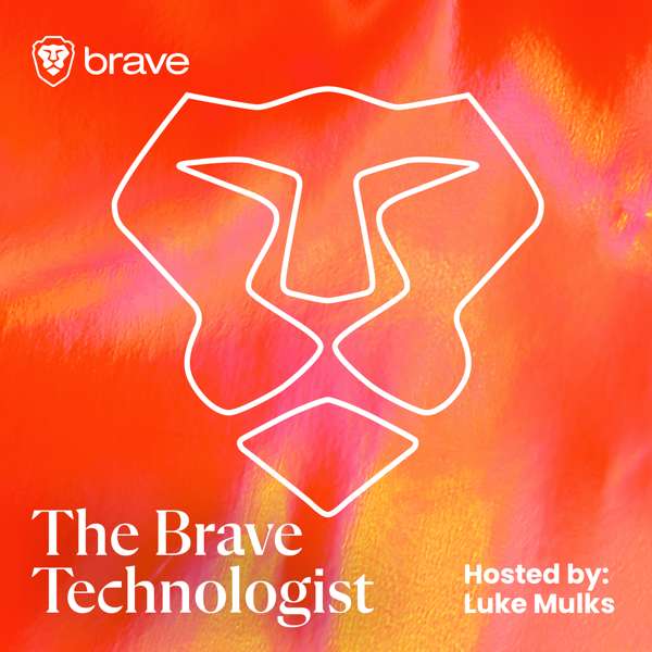 The Brave Technologist – Brave Software