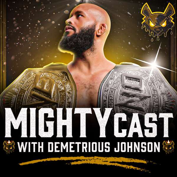 MightyCast w/ Demetrious Johnson – Demetrious Johnson / Wonsover Media