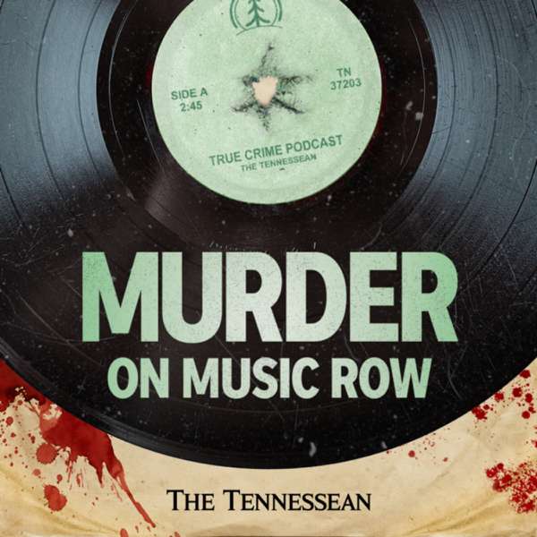 Murder on Music Row from The Tennessean – The Tennessean