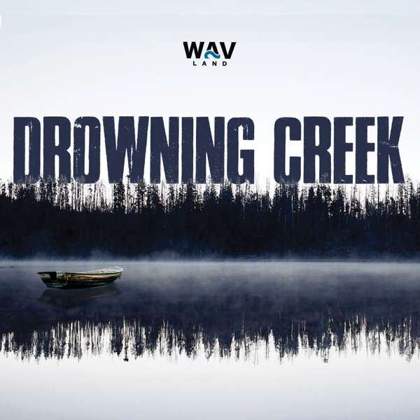 Drowning Creek – Wavland