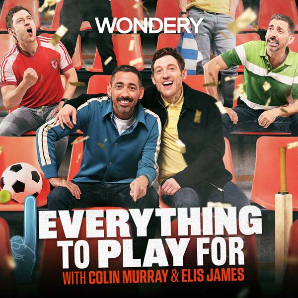 Everything To Play For – Wondery