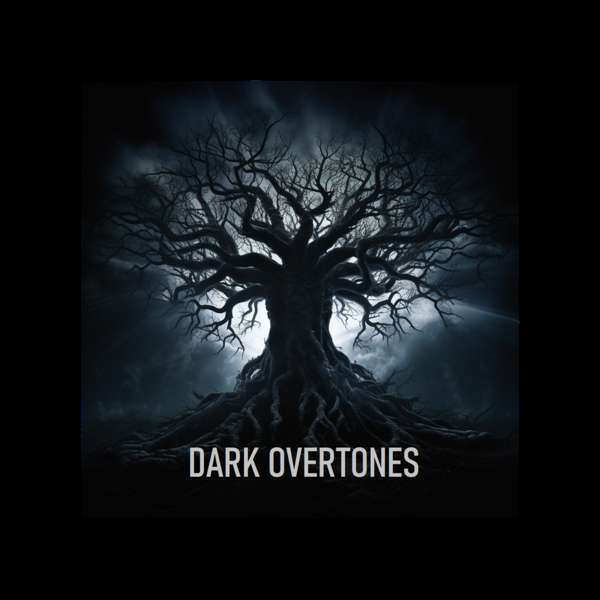 Dark Overtones – Kurt Braddock