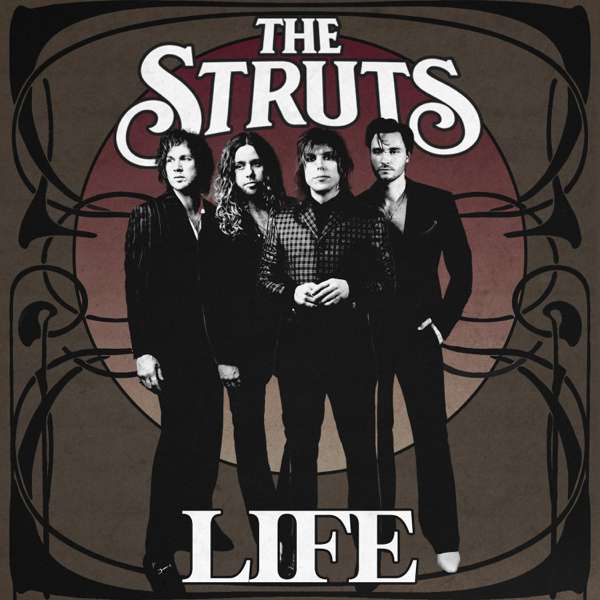 The Struts Life