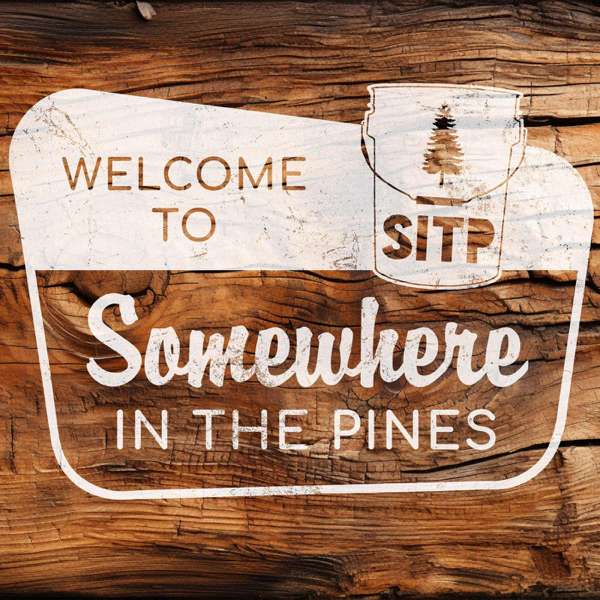 Somewhere in the Pines – Studio BOTH/AND