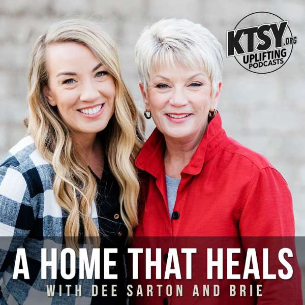 A Home That Heals – Dee Sarton and Brianne Gray