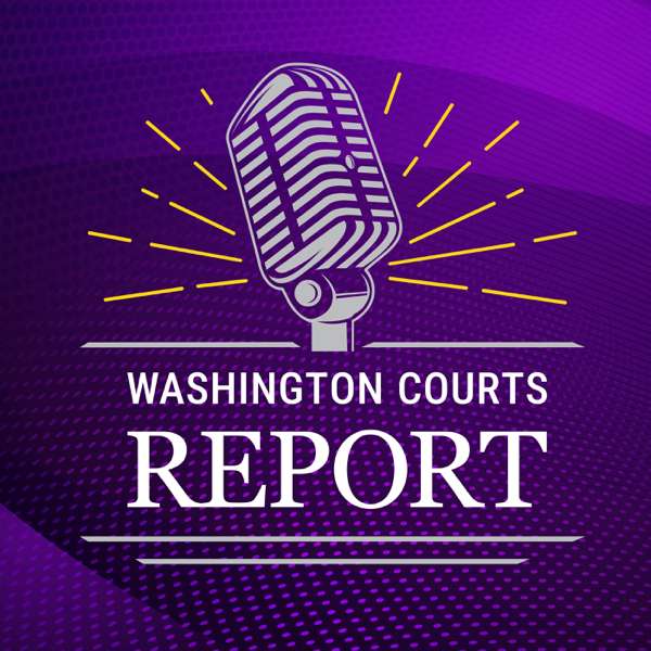 Washington Courts Report