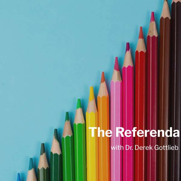 The Referenda – Derek Gottlieb