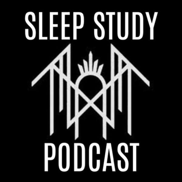 Sleep Study Podcast – The Host