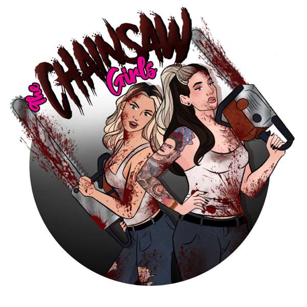 The Chainsaw Girls
