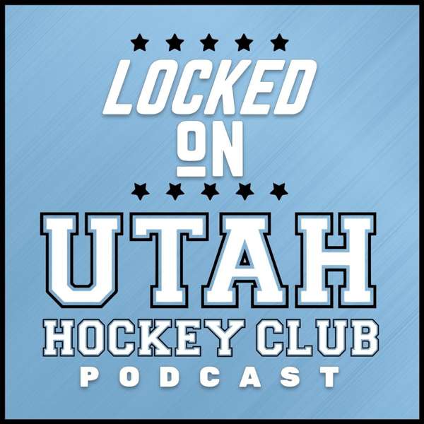 Locked On Utah Hockey Club – Daily Podcast on the Utah Hockey Club