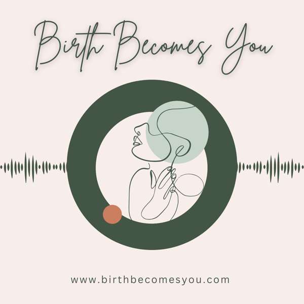 Birth Becomes You